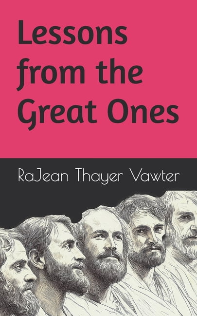 Lessons from the Great Ones, (Paperback)
