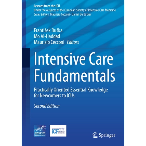 Lessons from the ICU Intensive Care Fundamentals: Practically Oriented Essential Knowledge for Newcomers to Icus, (Hardcover)
