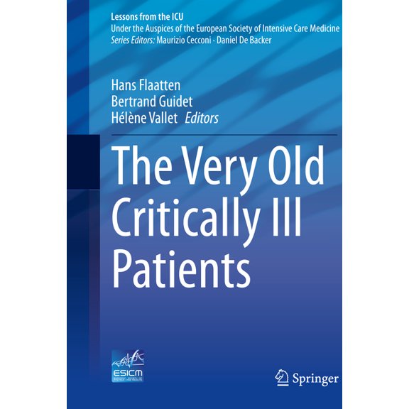 Lessons from the ICU The Very Old Critically Ill Patients, (Hardcover)