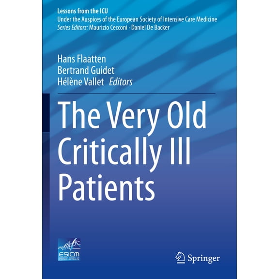 Lessons from the ICU The Very Old Critically Ill Patients, (Paperback)