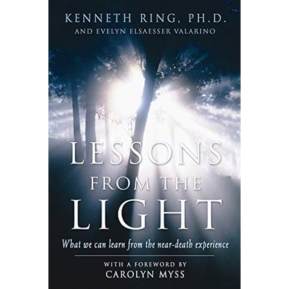 Pre-Owned Lessons from the Light: What We Can Learn from the Neardeath Experience (Paperback) 1930491115 9781930491113