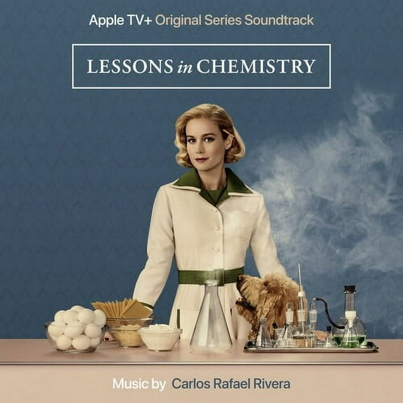 Carlos Rafael Rivera - Lessons in Chemistry - Apple Series Soundtrack - Music & Performance - Vinyl