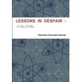 thumbnail image 1 of Lessons in Despair: A Song Of Hope, (Paperback), 1 of 1