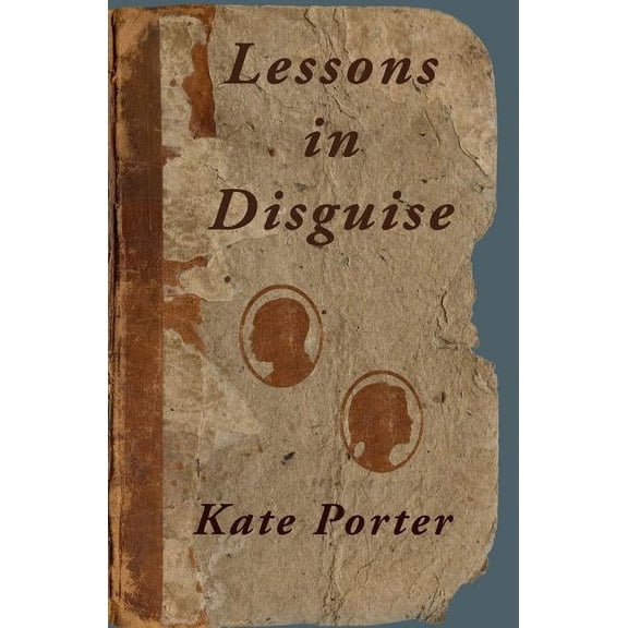 Lessons in Disguise, (Paperback)