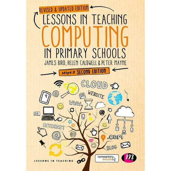 Lessons in Teaching: Lessons in Teaching Computing in Primary Schools (Paperback)