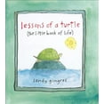 thumbnail image 1 of Lessons of a Turtle: (The Little Book of Life), (Hardcover), 1 of 1