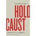 thumbnail image 1 of Pre-Owned Lessons of the Holocaust (Paperback 9781442630062) by Michael R Marrus, Margaret MacMillan, 1 of 1