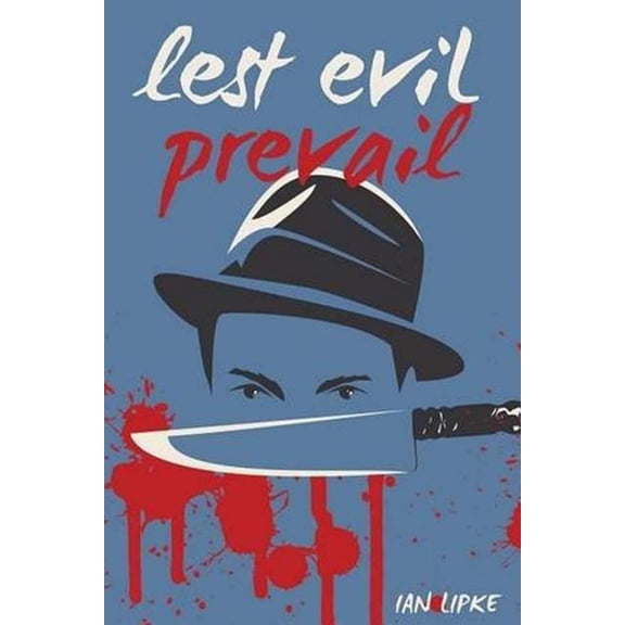 Lest Evil Prevail (Paperback)