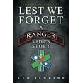 thumbnail image 1 of Pre-Owned Lest We Forget: An Army Ranger Medic's Journey (Paperback) 0999293796 9780999293799, 1 of 1