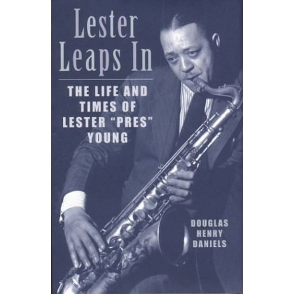 Pre-Owned Lester Leaps In : The Life and Times of Lester Pres Young 9780807071250 Used