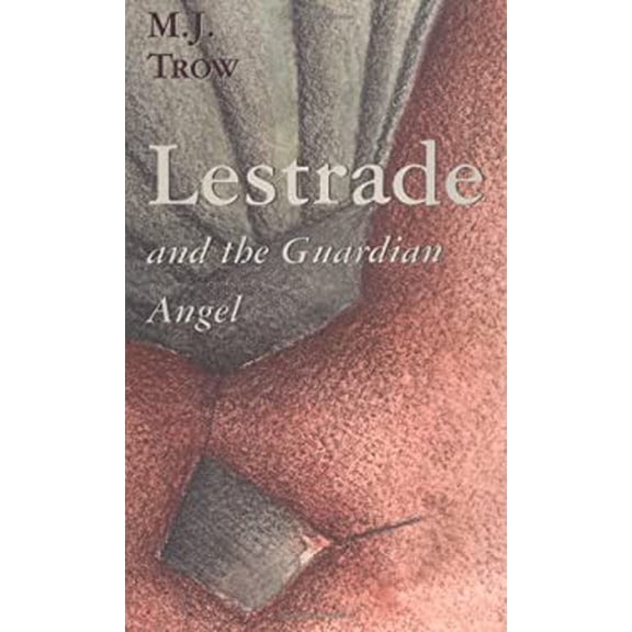 Pre-Owned Lestrade and the Guardian Angel (The Lestrade Mystery Series) (Hardcover) 0895262673 9780895262677