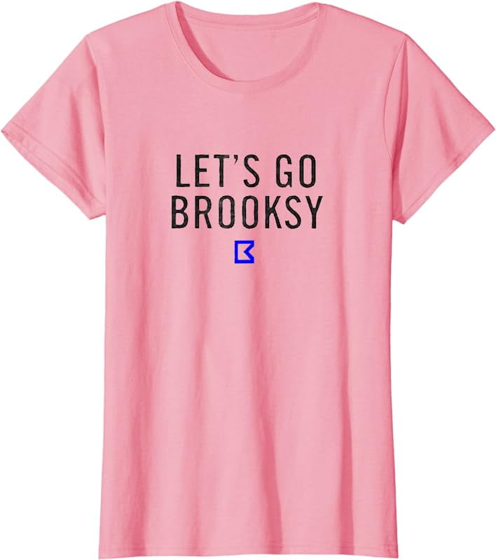 Let's go brooksy T-Shirt 