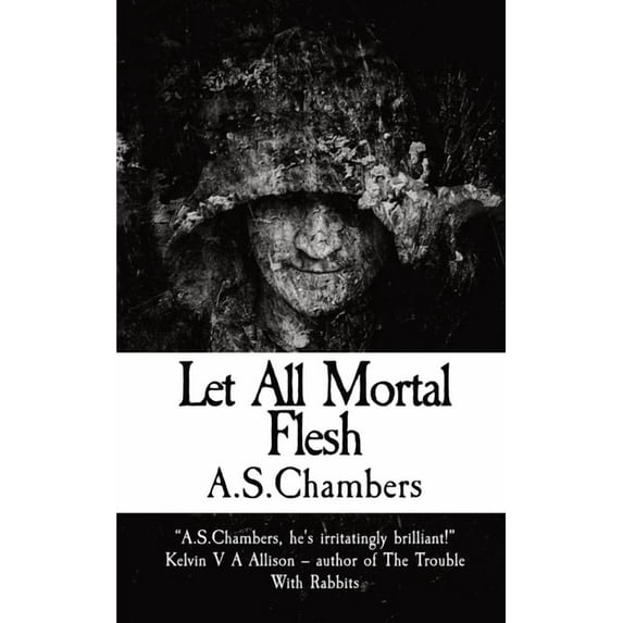 Let All Mortal Flesh, (Paperback)
