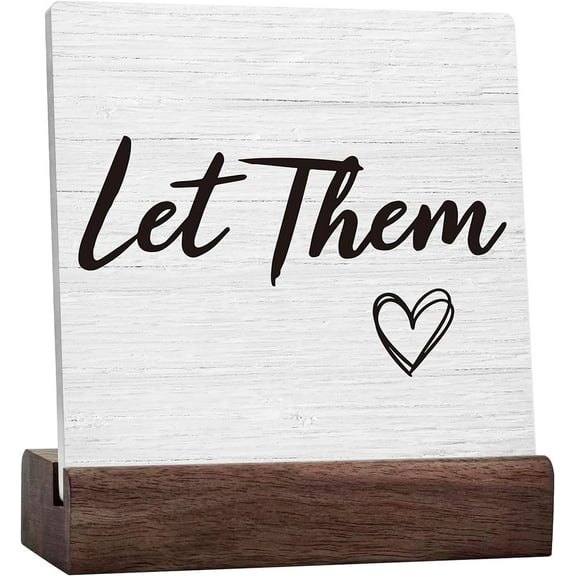 Let Them Ceramic Table Sign Decorative Funny Office Home Farmhouse Rusitc Ceramic Table Sign, Desk Shelf Tabletop Decor, Office Gift For Friend Coworker Employee