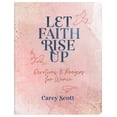 thumbnail image 1 of Pre-Owned Let Faith Rise Up: Devotions and Prayers for Women (Paperback) 1636091679 9781636091679, 1 of 1