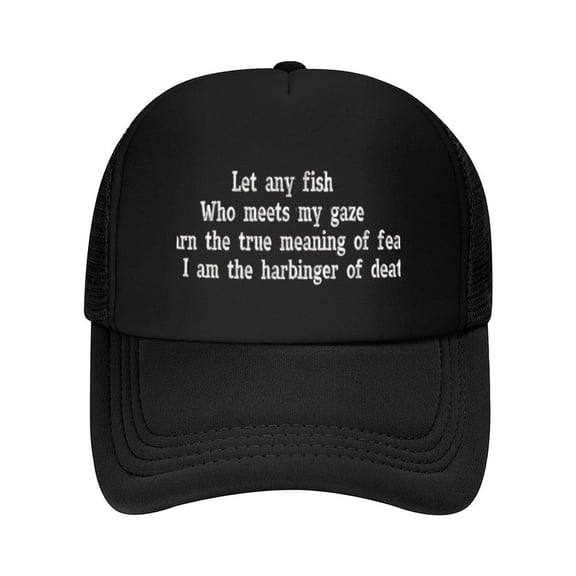 Let Any Fish Who Meets My Gaze Learn The True Meaning of Fear For I Am The Harbinger of Death Print Summer Mesh Baseball Cap for Men,Made In USA,Adjustable Breathable Caps Women Men's Hat Casual Truc