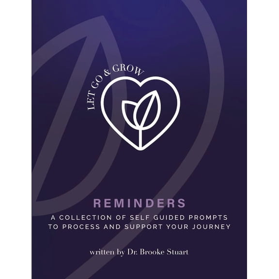 Let Go & Grow Reminders Workbook, (Paperback)