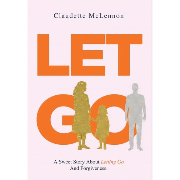 Let Go, (Hardcover)
