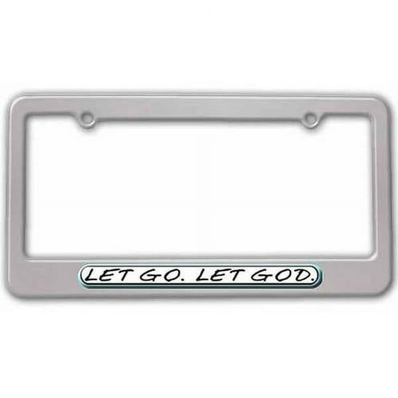 Let Go Let God, Religious Spiritual License Plate Tag Frame, Multiple Colors