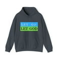 thumbnail image 1 of Let Go and Let God Hooded Sweatshirt, 1 of 4