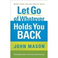 thumbnail image 1 of Let Go of Whatever Holds You Back (Paperback), 1 of 1