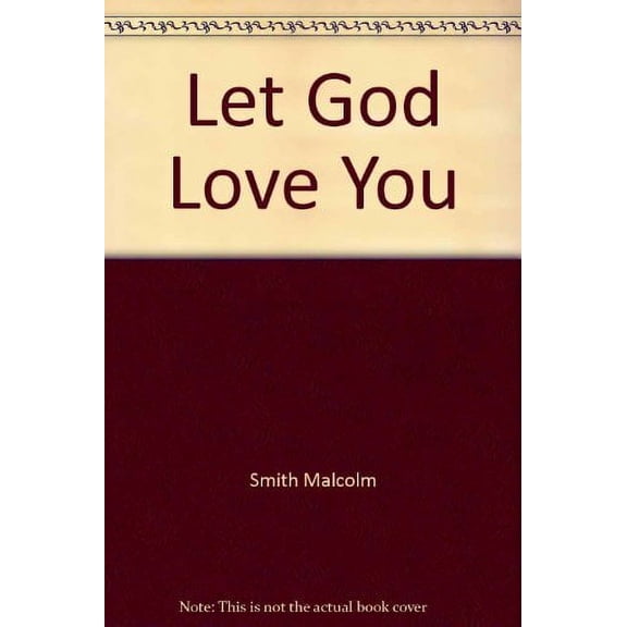 Pre-Owned Let God Love You Paperback