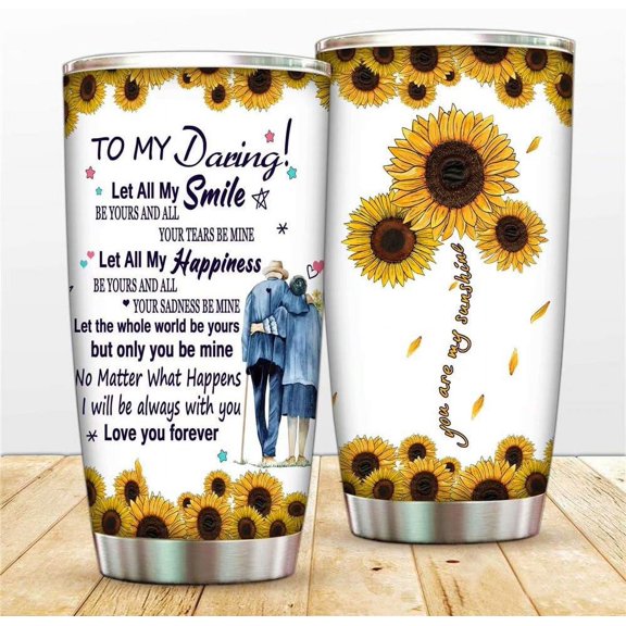 Let All My Happiness Be Yours Tumbler Cup Sunflower To Wife Husband Travel Mug, You Are My Sunshine Coffee Cups 20oz, Love You Double Wall Inspirational Quote Vacuum Insulated Thermal Cup