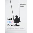 thumbnail image 1 of Let Her Breathe, (Paperback), 1 of 1