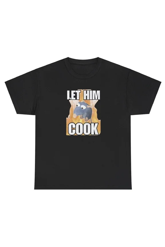 Let Him Cook Funny Rat Lover Parody Silly Gen Z Meme Chef Gear Unisex T-Shirt, up to size 5XL