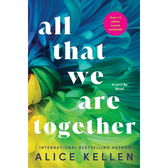 Let It Be All That We Are Together, Book 2, (Paperback)