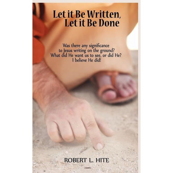 Let It Be Written, Let It Be Done