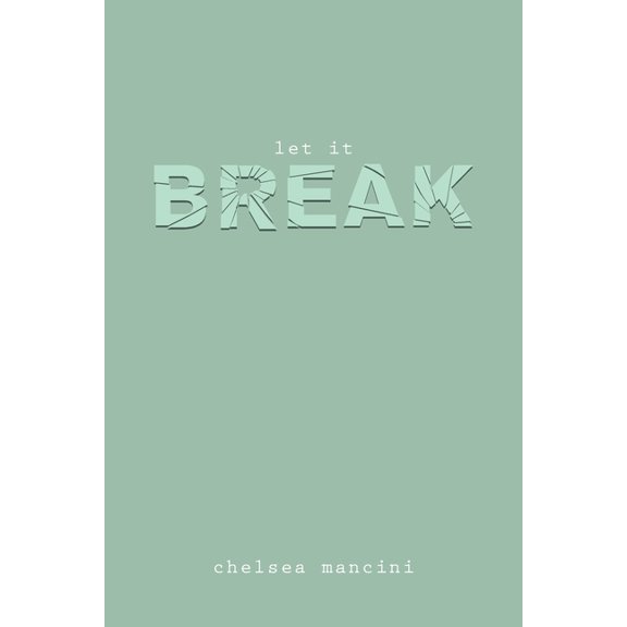 Let It Break, (Paperback)