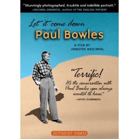 Let It Come Down: The Life Of Paul Bowles