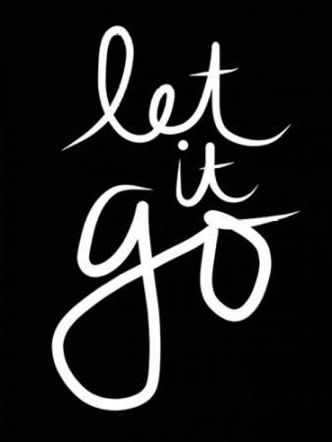 Let It Go Canvas Art - Linda Woods (18 x 24)