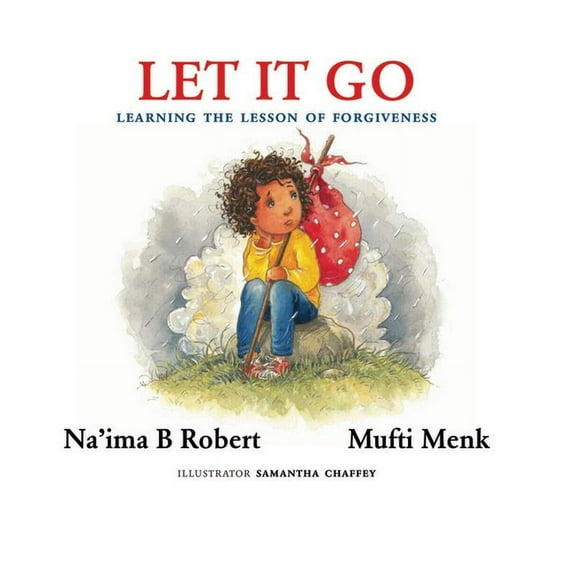 Let It Go: Learning the Lesson of Forgiveness, (Hardcover)