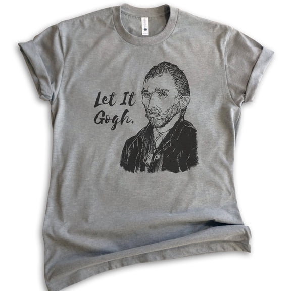 Let It Gogh Vincent Van Gogh Shirt, Unisex Women's Men's Shirt, Funny Van Gogh Tee Funny Artist Painter Tee, Dark Heather Gray, 4X-Large