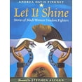thumbnail image 1 of Pre-Owned Let It Shine : Stories of Black Women Freedom Fighters 9780739830734 Used, 1 of 1