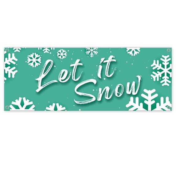 Let It Snow 13 oz Banner | Non-Fabric | Heavy-Duty Vinyl Single-Sided With Metal Grommets
