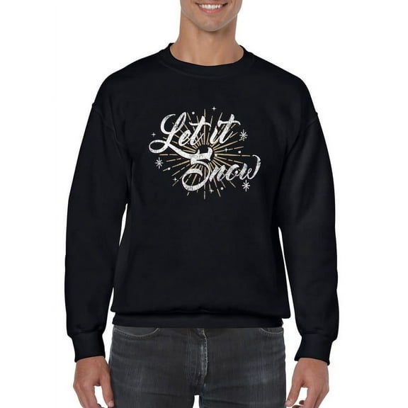 Let It Snow Christmas Holiday Men's Sweatshirt