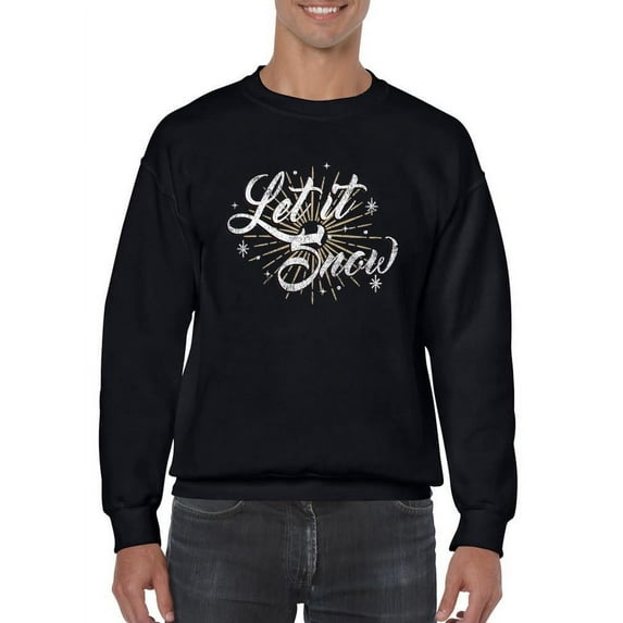 Let It Snow Christmas Holiday Men's Sweatshirt