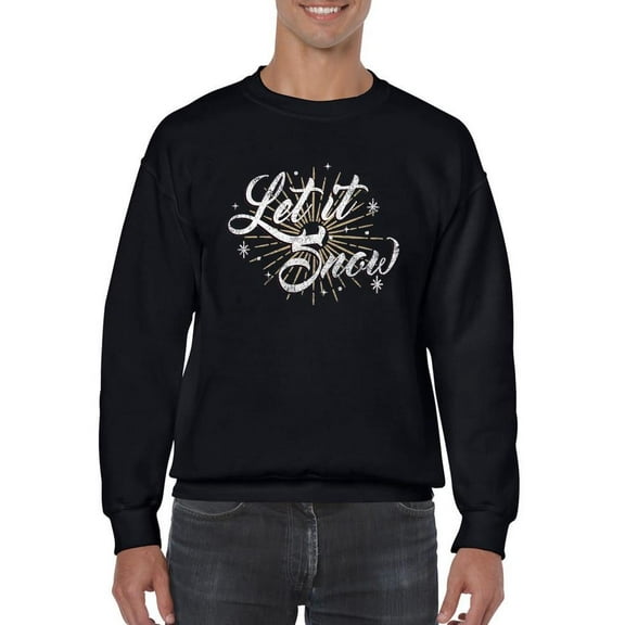 Let It Snow Christmas Holiday Men's Sweatshirt