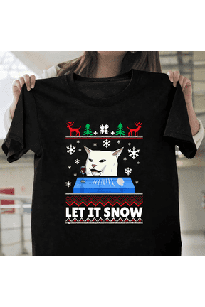 Let It Snow Funny Cat Meme Ugly Sweater Holiday Festive Art Unisex T-Shirt, for men & women, up to size 5XL.