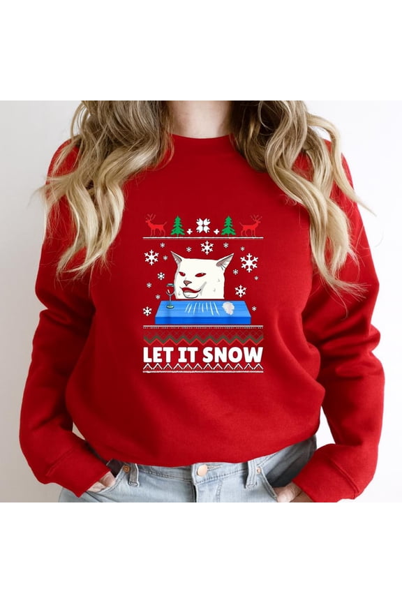Let It Snow Funny Cat Meme Ugly Sweater Holiday Graphic - Premium Fabric SW8918 Unisex Sweatshirt, Up to Size 5XL