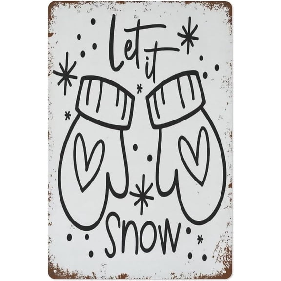 Let It Snow Metal Tin Sign, Snowflake Winter Wall Decor, Funny Holiday Quote, 8 x 12 Inch