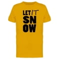 thumbnail image 1 of Let It Snow Modern Design Tee Men's -Image by Shutterstock, 1 of 2