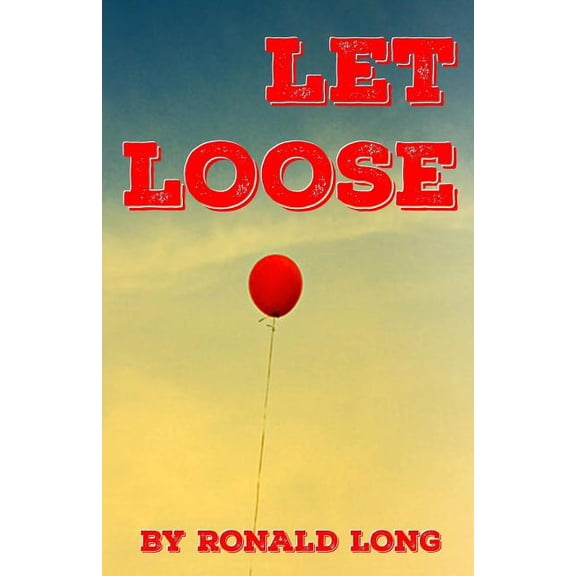 Let Loose, (Paperback)