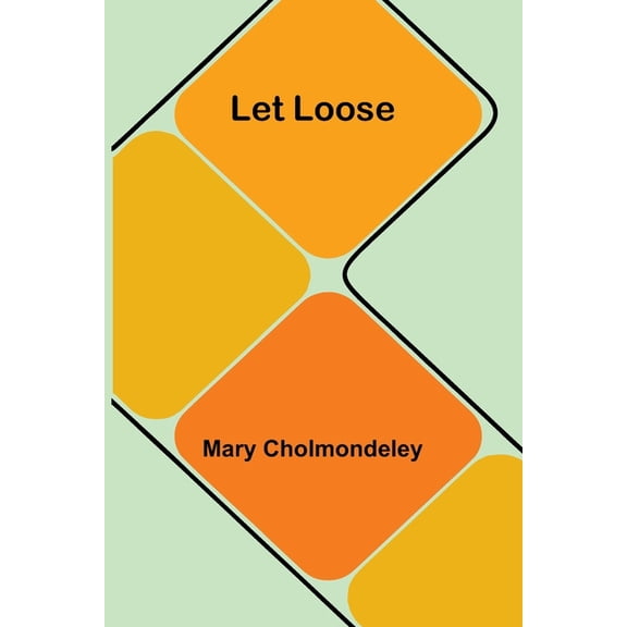 Let Loose, (Paperback)