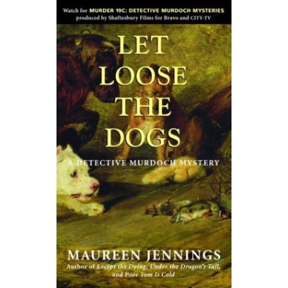 Pre-Owned Let Loose the Dogs (Paperback) 0771043961 9780771043963