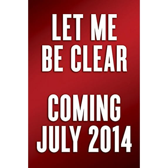 Pre-Owned Let Me be Clear Hardcover