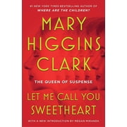 Let Me Call You Sweetheart Paperback